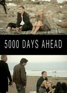 5000 дней вперед 2013 постер