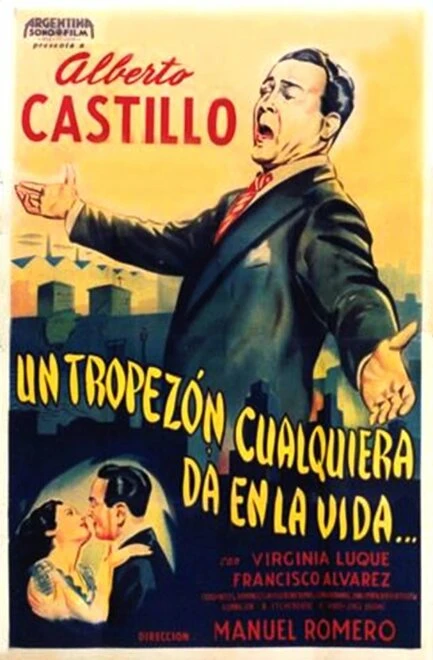 Постер Un tropezón cualquiera da en la vida