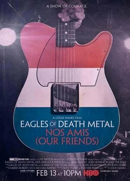 Постер Eagles of Death Metal: Наши друзья 2017