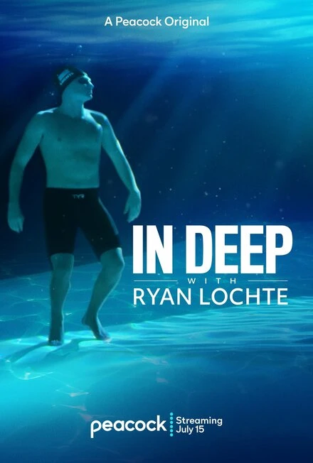 Постер In Deep with Ryan Lochte