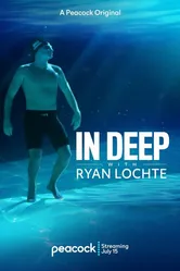 In Deep with Ryan Lochte постер