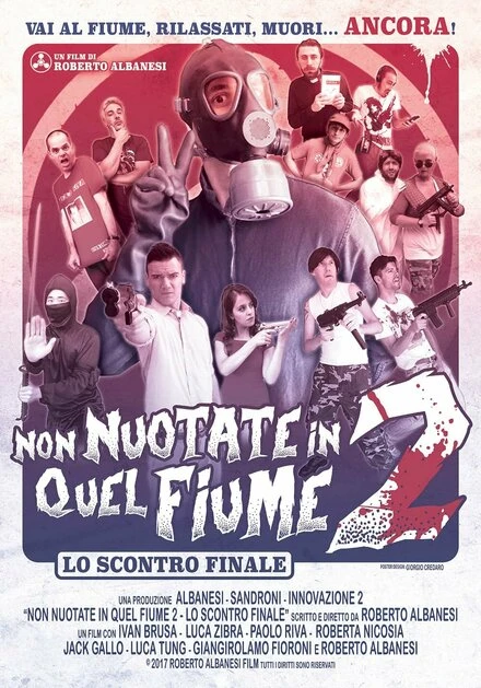 Постер Non nuotate in quel fiume 2: Lo scontro finale