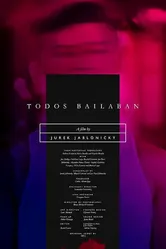 Todos Bailaban постер