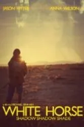White Horse 2010 постер