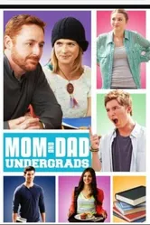 Mom and Dad Undergrads постер