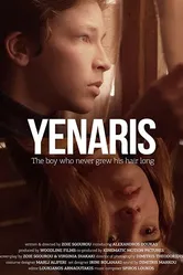 YENARIS: The Boy Who Never Grew His Hair Long постер