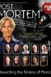 Post Mortem with Mick Garris постер