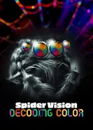 Паучье зрение: цветовосприятие постер