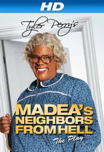 Постер Madea's Neighbors from Hell