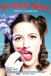 Too Much Pussy! Feminist Sluts, a Queer X Show постер