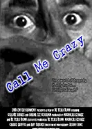 Call Me Crazy 2003 постер