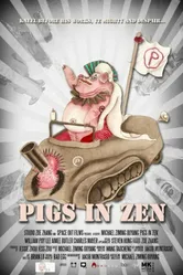 Pigs in Zen постер