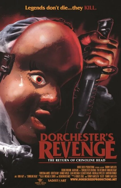 Постер Dorchester's Revenge: The Return of Crinoline Head