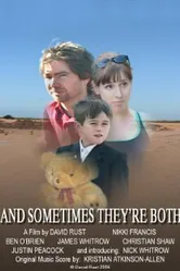 And Sometimes They're Both постер