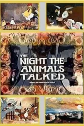 The Night the Animals Talked постер