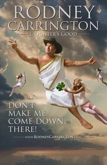 Постер Rodney Carrington: Laughter's Good