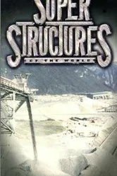 Super Structures of the World постер