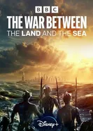 The War Between the Land and the Sea постер