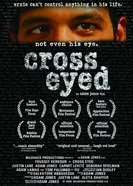 Cross Eyed постер