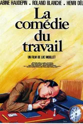 La comédie du travail постер