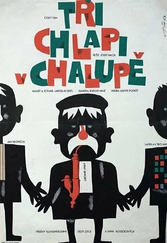 Постер Tri chlapi v chalupe