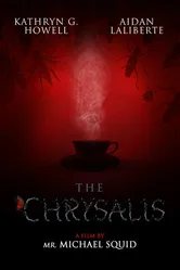 The Chrysalis постер
