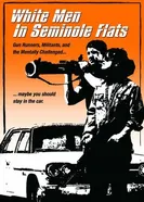 White Men in Seminole Flats постер
