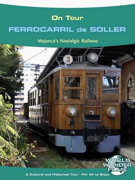 Постер Ferrocarril de Sóller - Arcadia World on Tour Travel Films