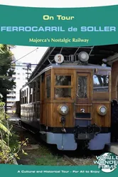 Ferrocarril de Sóller - Arcadia World on Tour Travel Films постер