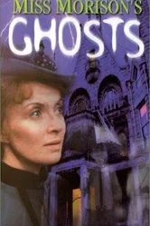 Miss Morison's Ghosts постер