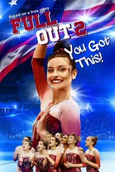 Full Out 2: You Got This! постер