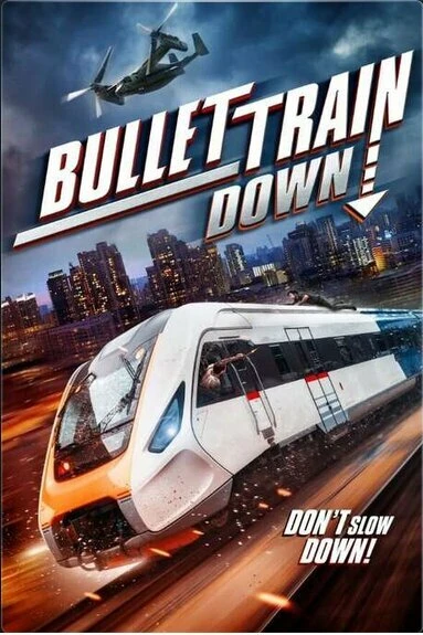 Постер Bullet Train Down