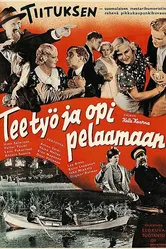 Tee työ ja opi pelaamaan постер