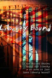 Liberty Bound постер