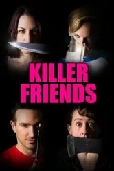 Killer Friends 2017 постер