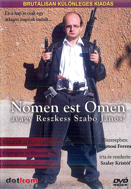Постер Nomen est Omen avagy Reszkess Szabó János!