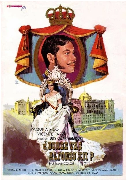 Постер Куда идёшь ты, Альфонс XII? 1959