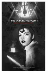 The A.R.K. Report постер