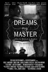 Dreams My Master постер