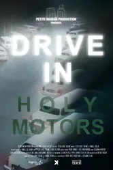 Drive in Holy Motors постер