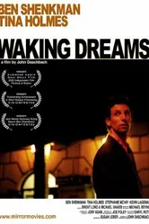 Waking Dreams 2004 постер