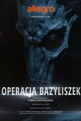 Польские легенды: Операция «Василиск» 2016 постер