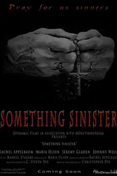 Something Sinister постер