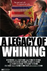 A Legacy of Whining постер