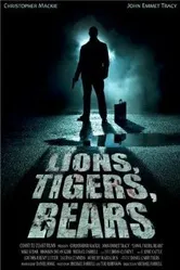 Lions, Tigers, Bears постер