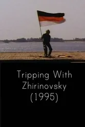 Путешествие с Жириновским 1995 постер