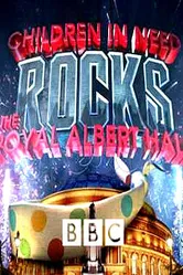 Children in Need Rocks the Royal Albert Hall постер