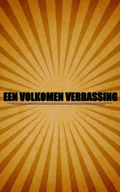 Постер Een volkomen verrassing