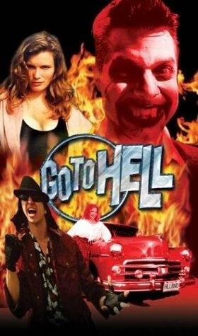 Постер Go to Hell 1999