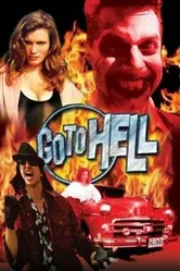 Go to Hell 1999 постер